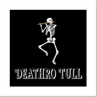 “Deathro Tull” Skeleton With Flute Parody Posters and Art